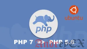 Ubuntu 4.16 Xenial: Понизить PHP 7 до PHP 5.6