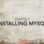 Как установить MySQL на CentOS 7