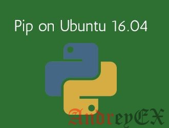 Как установить Pip на Ubuntu 16.04