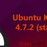 Как установить ядро ​​Linux 4.7.2 на Ubuntu 16.04 LTS