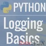 Как использовать Logging в Python 3
