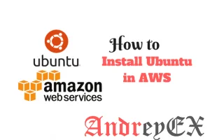 Как установить Ubuntu в AWS
