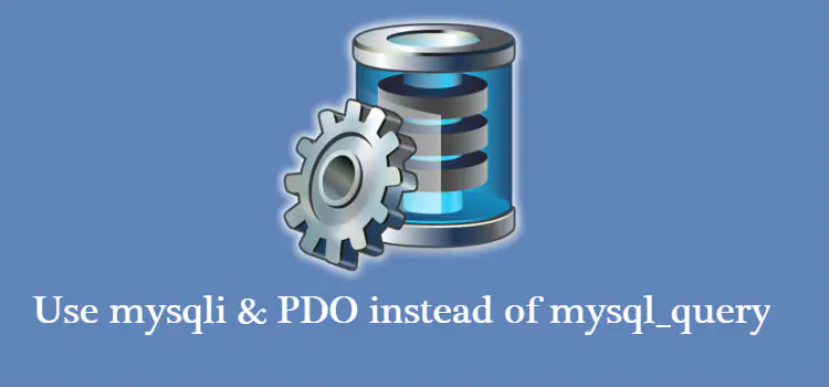 Начните использовать PDO вместо расширения PHP MySQL