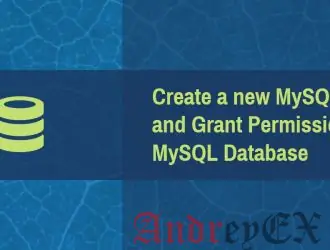 Создание нового пользователя в MySQL и предоставление разрешения базы данных MySQL