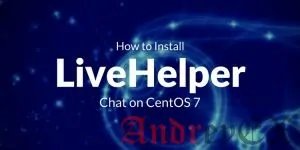 Как установить Live Helper Chat на CentOS 7