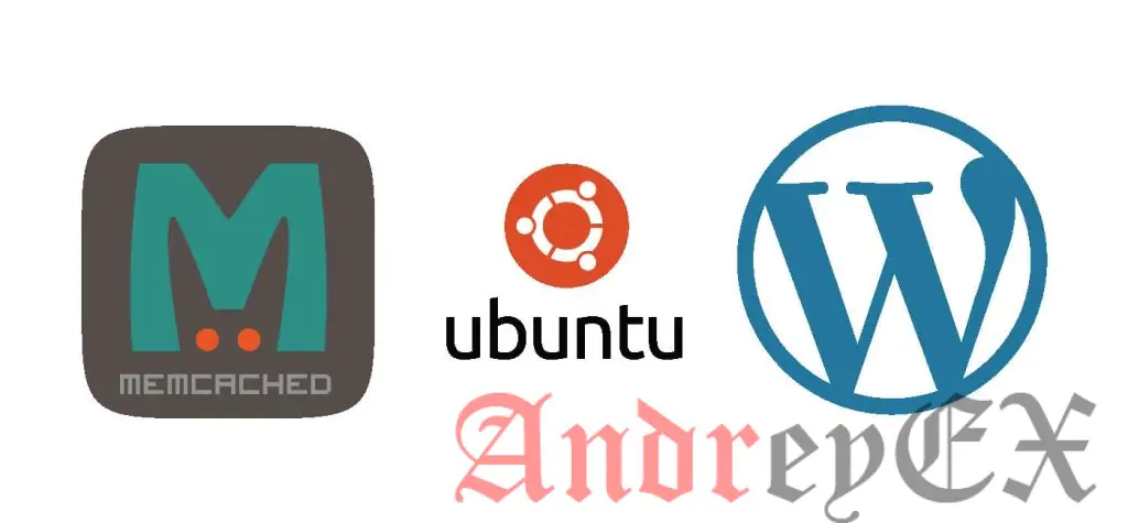 Установить WordPress с Memcached и Nginx на Ubuntu