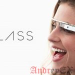 Обзор Google Glass
