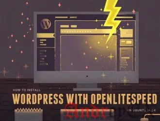Установка WordPress с OpenLiteSpeed на Ubuntu 16.04