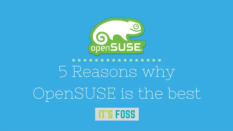 5 причин, почему вы должны использовать OpenSUSE