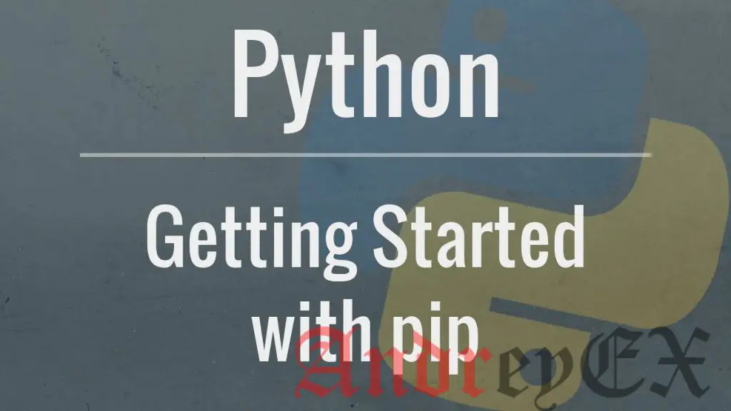 Как управлять пакетами Python с использованием Pip