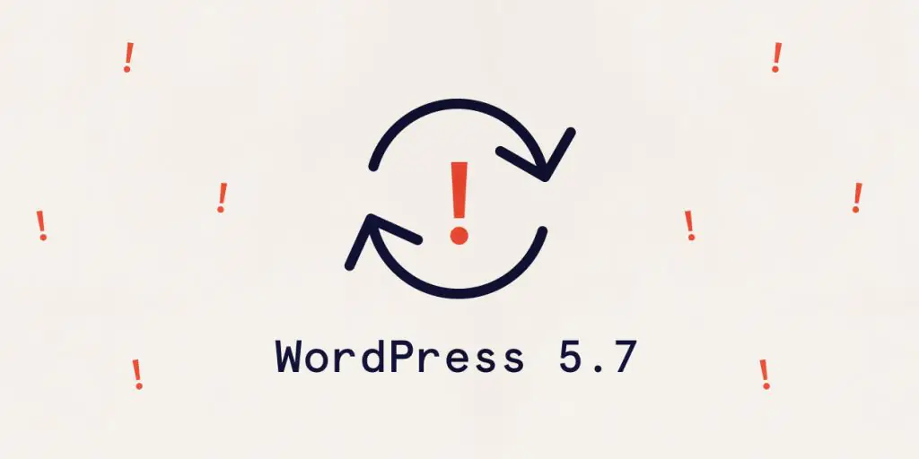 Обзор релиза WordPress 5.7