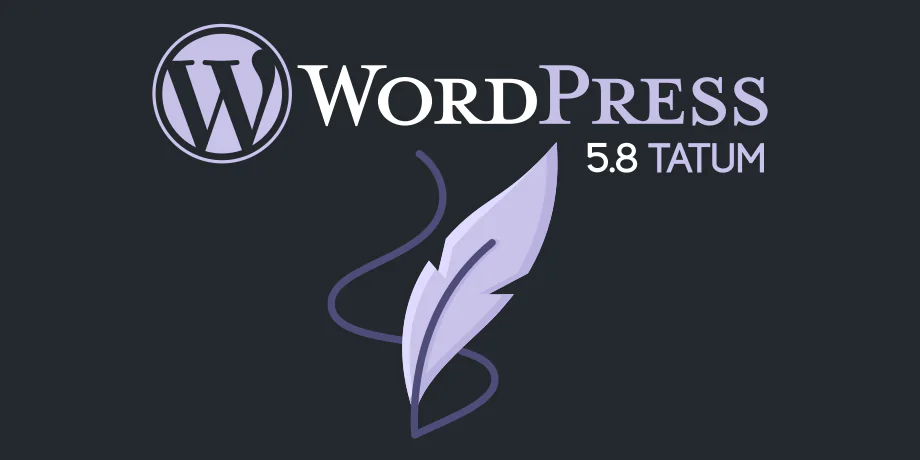 WordPress 5.8. Что нового в этом крупном обновлении ядра WordPress