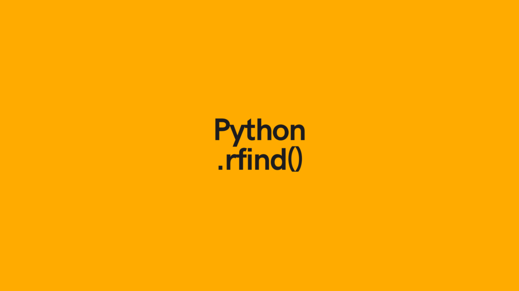 Python. Поиск с помощью метода rfind()