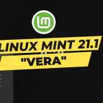 Linux Mint 21.1 "Vera": Стабильность, традиции и свежий взгляд