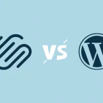 WordPress против Squarespace: оцениваем плюсы и минусы