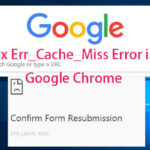 Как исправить “err_cache_miss”