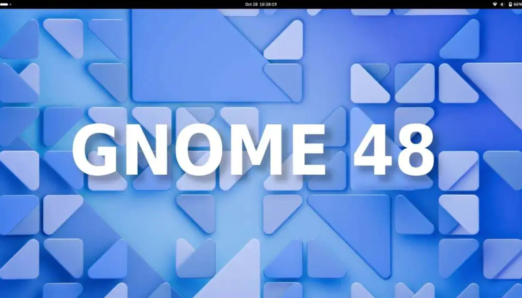 Дата выхода GNOME 48 назначена на 19 марта 2025 года