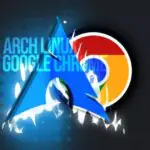 Как установить Google Chrome в Arch Linux