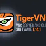 Выпущена версия TigerVNC 1.14.1 с ключевыми исправлениями ошибок и улучшениями