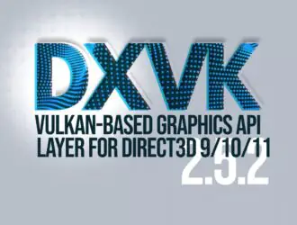 DXVK 2.5.2 Улучшает игровой опыт Windows