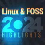 Итоги 2024 года: основные события в экосистеме Linux и FOSS