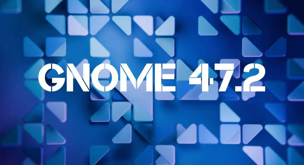 Официально выпущен GNOME 47.2 с различными исправлениями ошибок и улучшениями