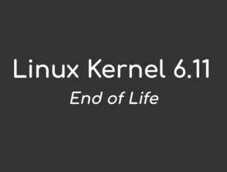 Срок службы ядра Linux 6.11 подходит к концу, пора обновиться до ядра Linux 6.12 LTS