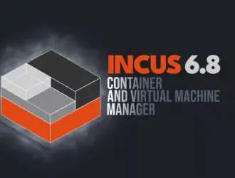 Выпущен Incus 6.8 Container & Virtual Machine Manager