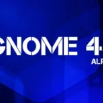 Альфа-версия GNOME 48 теперь доступна для публичного тестирования. Вот что в ней нового