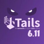 Tails 6.11 Содержит критические исправления безопасности и новые функции