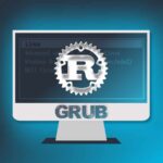 GRUB пробует вкус Rust с новым прототипом