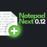 Блокнот Next 0.12 добавляет пользовательские панели инструментов и несколько сочетаний клавиш