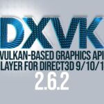 DXVK 2.6.2 содержит целевые исправления для VR, графических процессоров Intel и ошибок, связанных с играми
