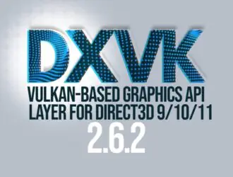 DXVK 2.6.2 содержит целевые исправления для VR, графических процессоров Intel и ошибок, связанных с играми