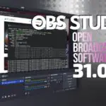 Исправление OBS Studio 31.0.4 устраняет кроссплатформенные сбои и зависания