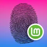 В Linux Mint 22.2 появится аутентификация по отпечатку пальца с помощью приложения Fingwit