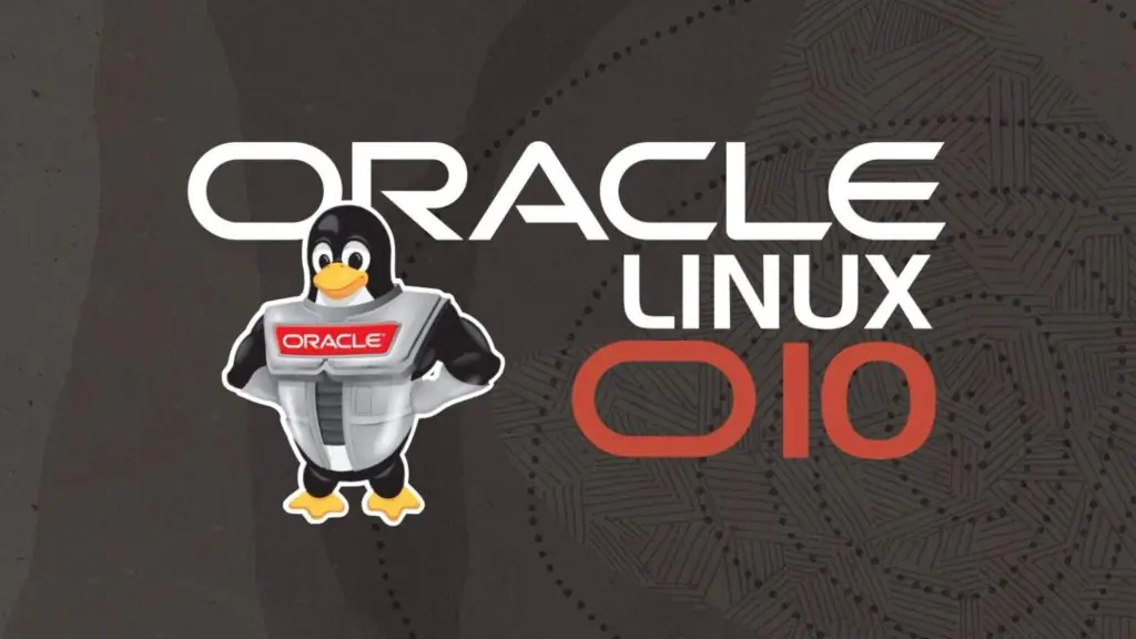Вышел Oracle Linux 10. Что нового?