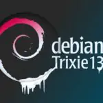 Debian 13 Trixie приближается к стабильному релизу: финальная версия выйдет в августе 2025 года