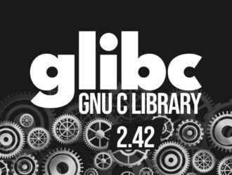 Glibc 2.42 выходит с новыми функциями, исправлениями CVE и повышением производительности