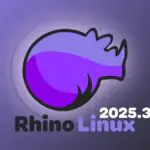 Rhino Linux 2025.3 выходит с RPK2, KDE Option