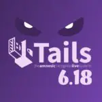 Вышел Tails 6.18 с мостами WebTunnel и обновленным браузером Tor