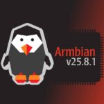 Выпущен Armbian 25.8.1 с ядром 6.16 и поддержкой Debian 13
