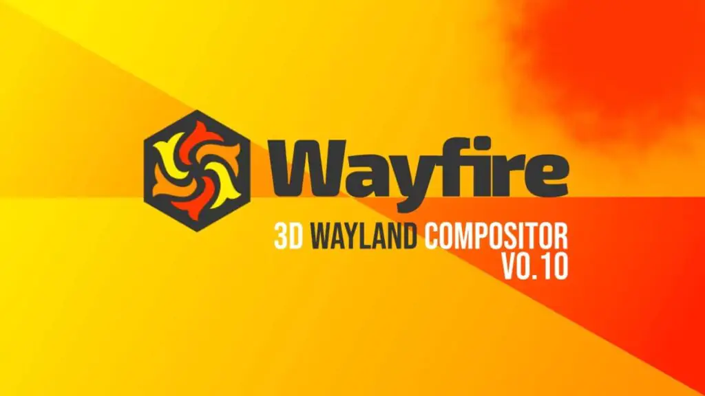 Wayfire 0.10 3D Wayland Compositor добавляет поддержку Vulkan