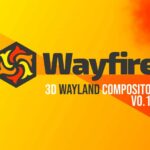Wayfire 0.10 3D Wayland Compositor добавляет поддержку Vulkan