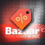 Bazaar — это магазин Flatpak, который всегда нужен GNOME