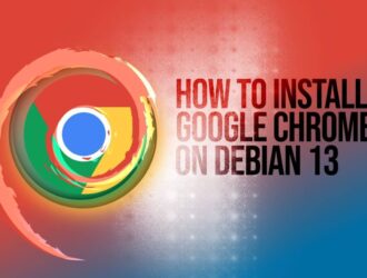 Как установить Google Chrome на Debian 13 «Trixie»