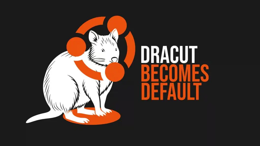 В Ubuntu 25.10 Dracut стал инструментом Initramfs по умолчанию