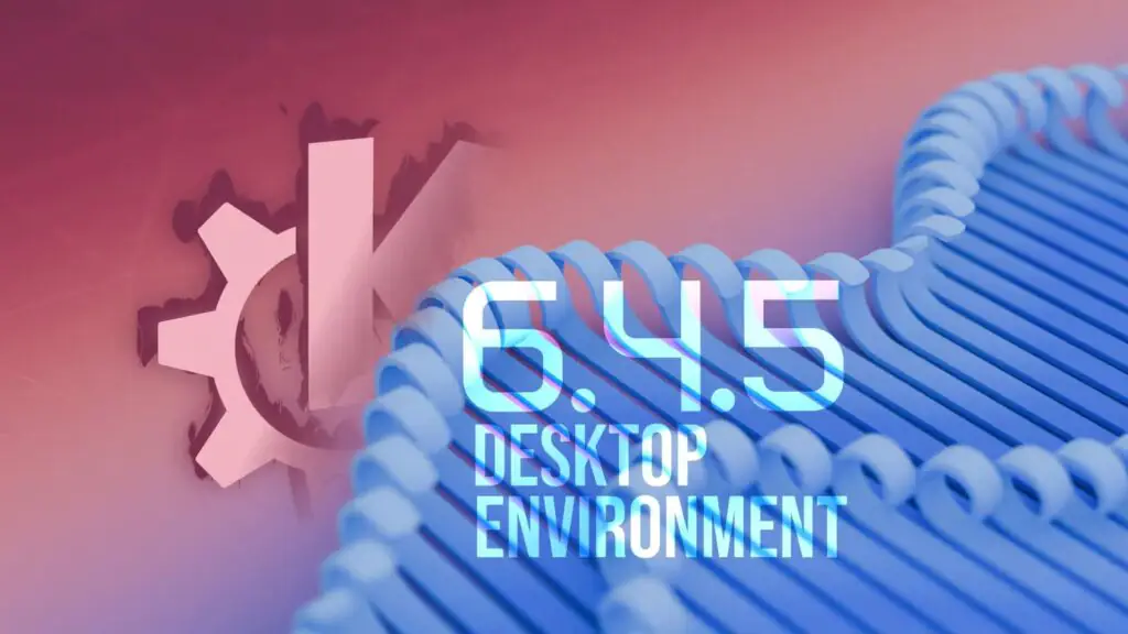 Выпущена среда рабочего стола KDE Plasma 6.4.5