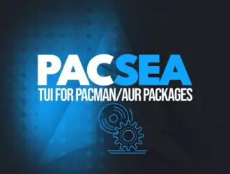 Pacsea — это новый пользовательский интерфейс, который упрощает просмотр пакетов Arch