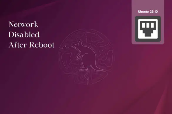 Сеть Ubuntu 25.10 отключена после перезагрузки: как это исправить